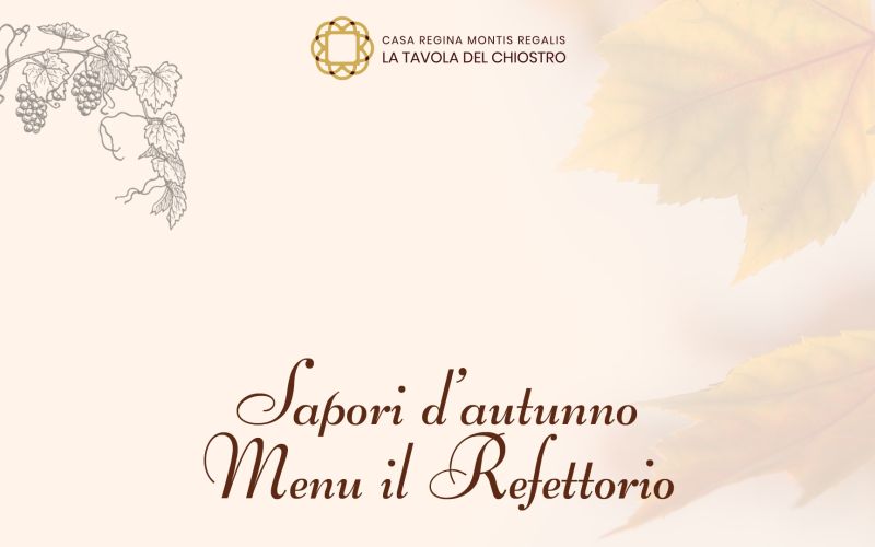 Sapori d’autunno – Menu Il Refettorio