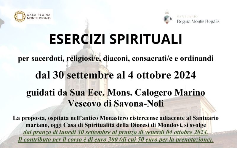 ESERCIZI SPIRITUALI per sacerdoti, religiosi/e, diaconi, consacrati/e e ordinandi